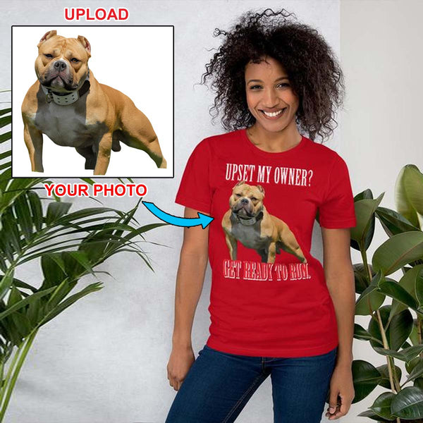 Custom Print Your T-Shirt - With Your Dogs Photo Printed On It! - 4 Terriers Only