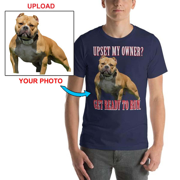 Custom Print Your T-Shirt - With Your Dogs Photo Printed On It! - 4 Terriers Only