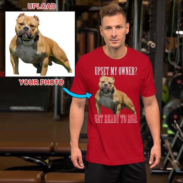 Custom Print Your T-Shirt - With Your Dogs Photo Printed On It! - 4 Terriers Only