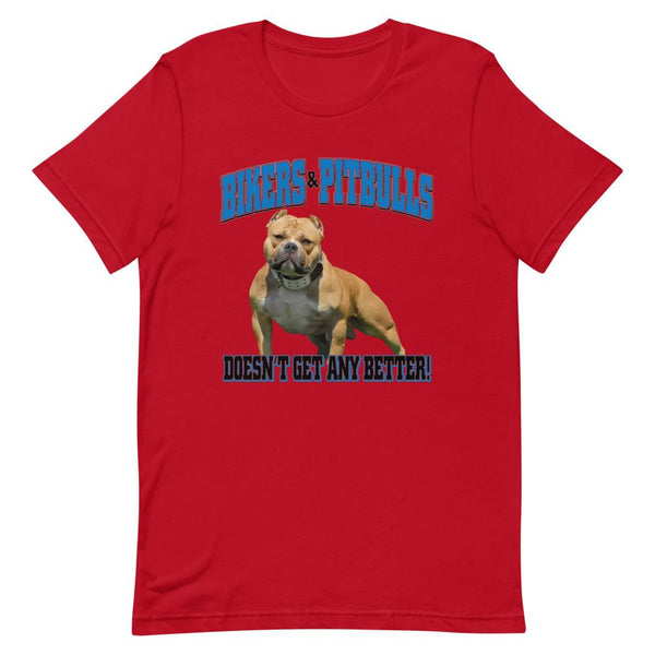 Fantastic Biker and Pitbull Unisex T-Shirt - 4 Terriers Only