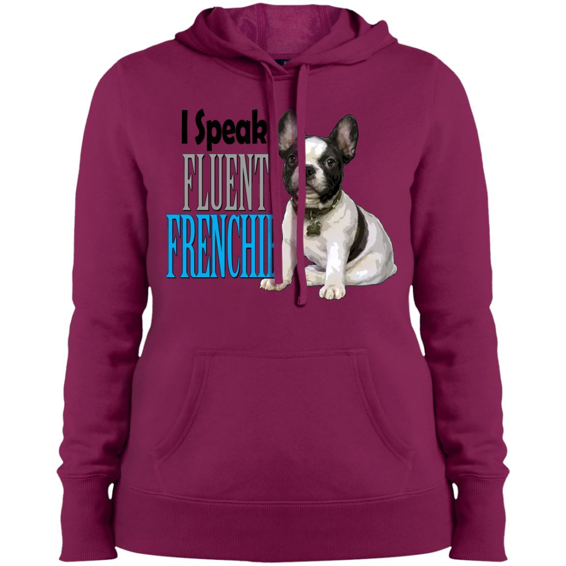 I Speak Fluent Frenchie, Pullover Hooded Sweatshirt - 4 Terriers Only