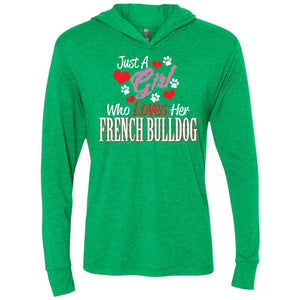 Just Love My Frenchie, Next Level Unisex Triblend LS Hooded T-Shirt - 4 Terriers Only