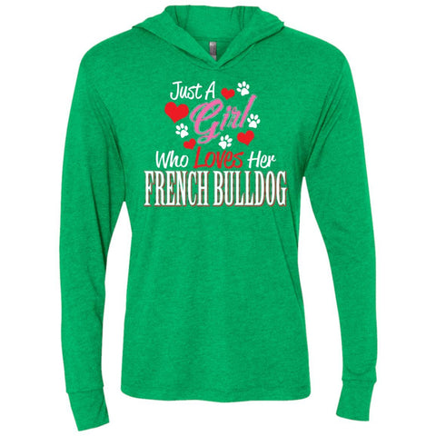 Just Love My Frenchie, Next Level Unisex Triblend LS Hooded T-Shirt - 4 Terriers Only