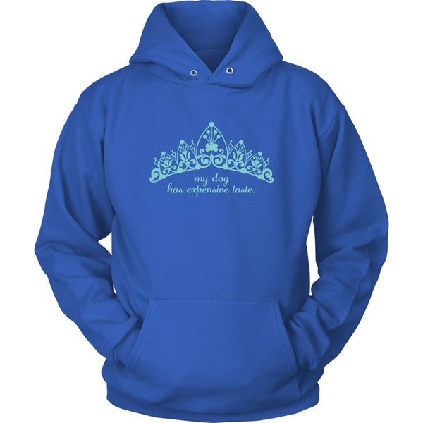 My Dog Has Expensive Taste - Unisex Hoodie - 4 Terriers Only